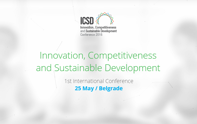 INNOVATION, COMPETITIVENESS AND SUSTAINABLE DEVELOPMENT,  new International Conference of the Faculty of Management