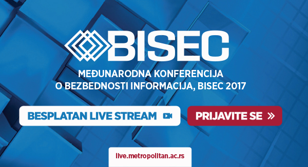 Pratite međunarodnu Konferenciju BISEC 2017 putem live stream-a