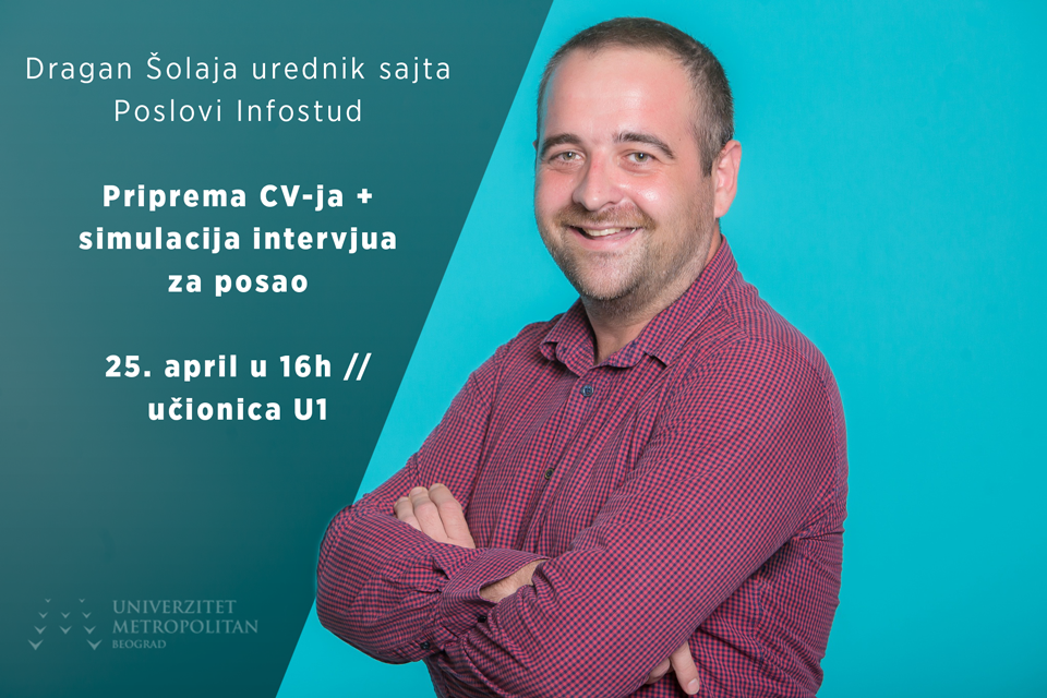 Gostujuće predavanje na Univerzitetu Metropolitan – Dragan Šolaja o pripremi za buduće zaposlenje