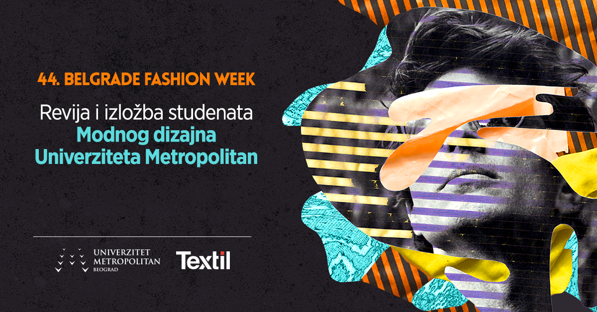 Studenti Modnog dizajna Univerziteta Metropolitan na 44. Belgrade Fashion Week-u