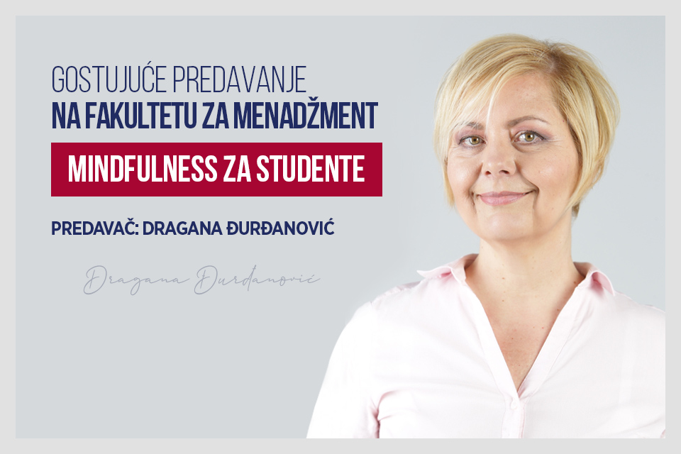 MINDFULNESS ZA STUDENTE – gostujuće predavanje Dragane Đurđanović na Metropolitan Univerzitetu