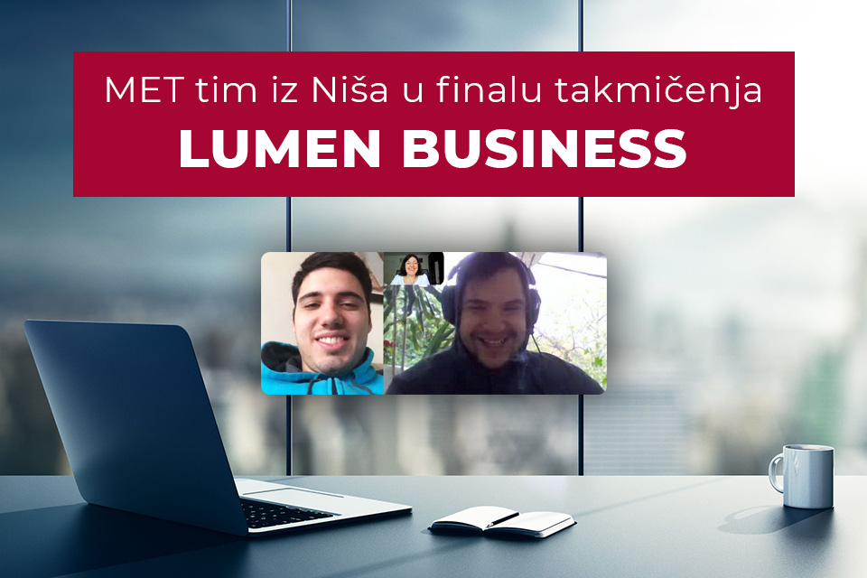 MET tim iz Niša u finalu balkanskog marketing takmičenja – LUMEN Business