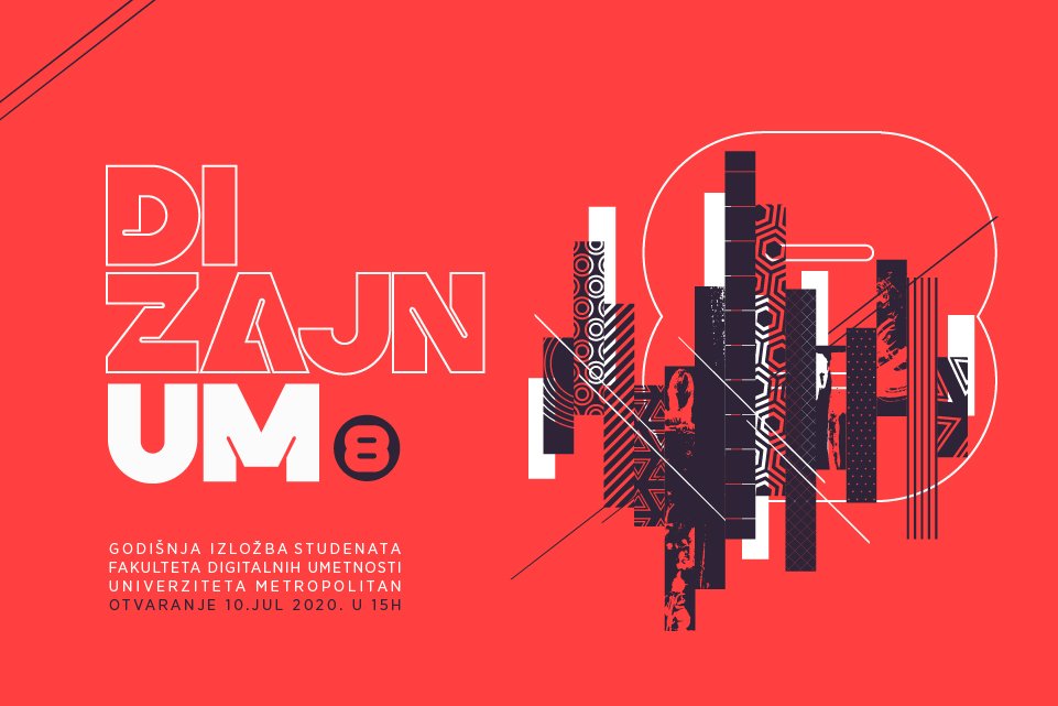 DizajnUM8 – godišnja digitalna izložba radova studenata Fakulteta digitalnih umetnosti