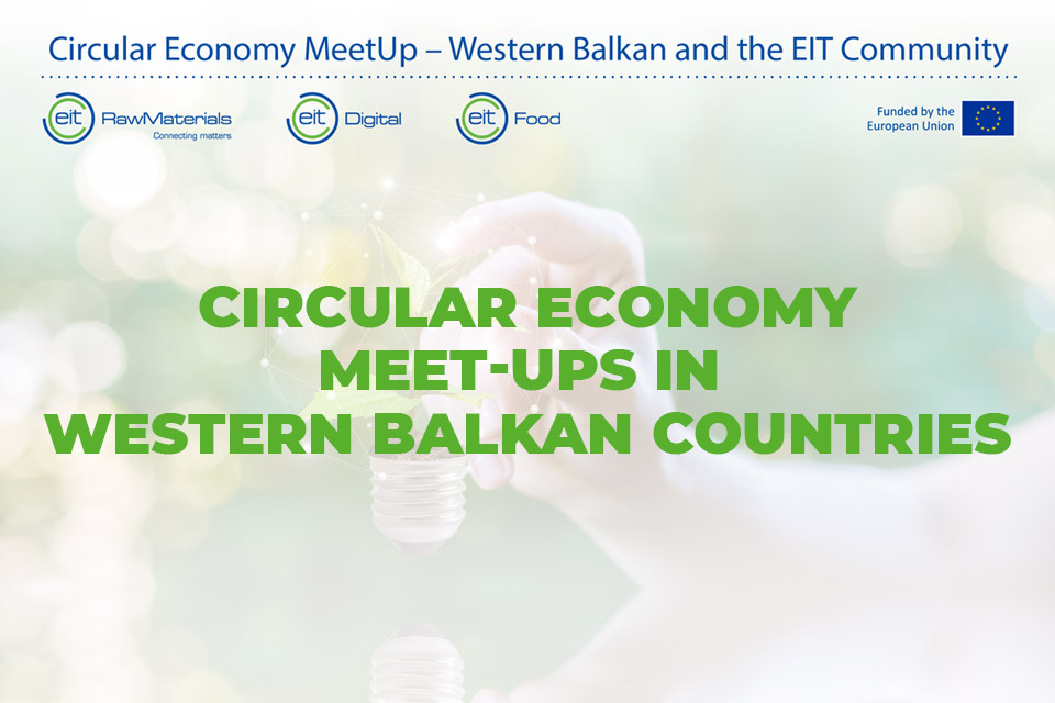 Circular Economy Meet Ups in Western Balkan Countries