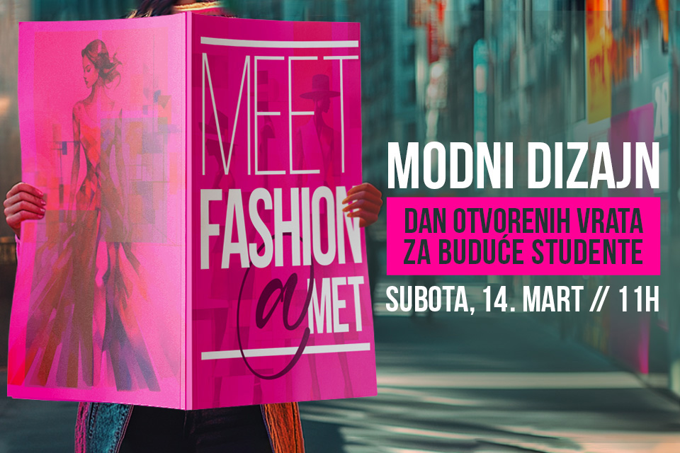 MEET FASHION@MET 2026 – Tvoj prvi korak u svet modnog dizajna