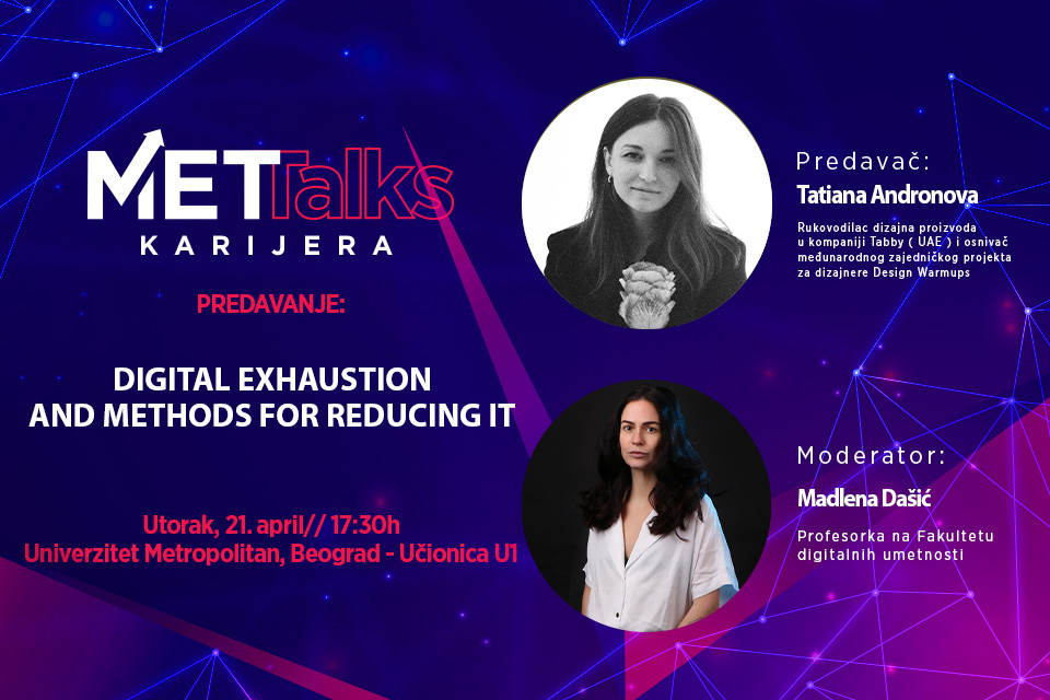 MET TALKS / Digital Exhaustion and Methods for Reducing It