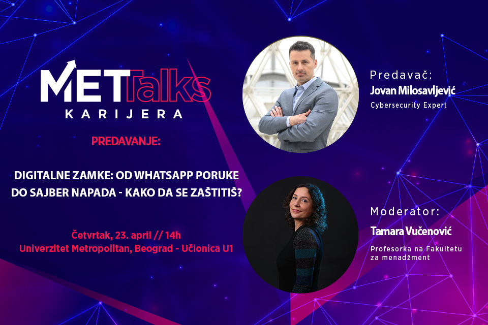 MET TALKS / Digitalne zamke: Od WhatsApp poruke do sajber napada – kako da se zaštitiš
