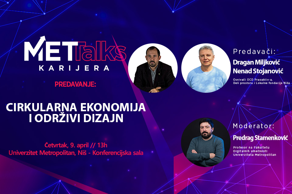 MET TALKS / Cirkularna ekonomija i održivi dizajn
