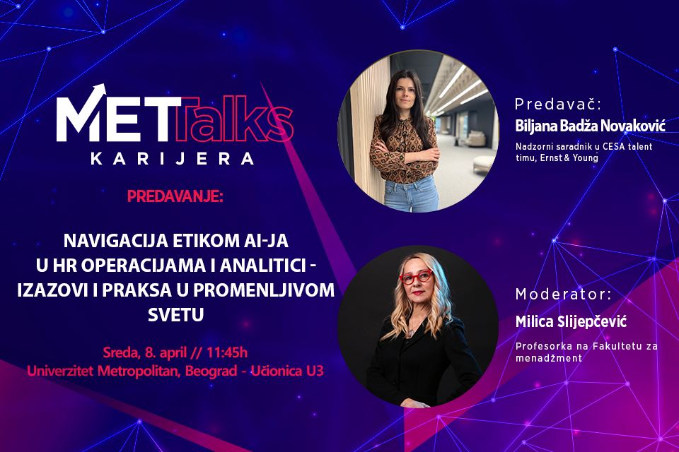 MET TALKS / Navigacija etikom AI-ja u HR operacijama i analitici – izazovi i praksa u promenljivom svetu